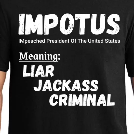 Impotus Impeached President Trump Of The Usa Anti Trump Gift Pajama Set