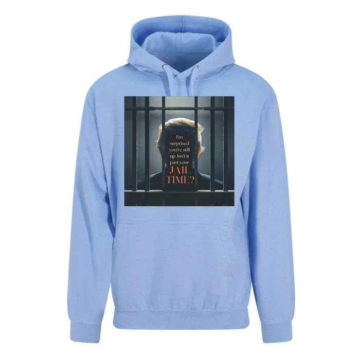 IsnT It Past Your Jail Time Unisex Surf Hoodie