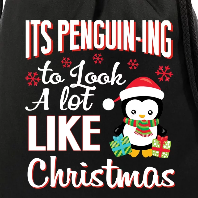 It Is Penguining To Look A Lot Like Christmas Penguin Drawstring Bag