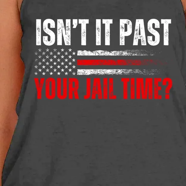 IsnT It Past Your Jail Time Funny Trump Saying Women's Knotted Racerback Tank