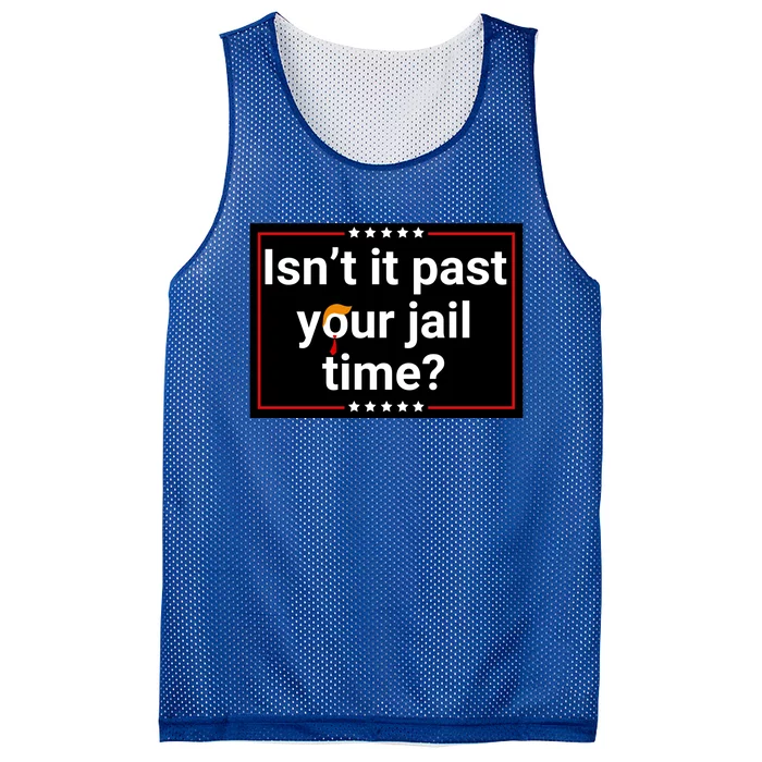 IsnT It Past Your Jail Time Mesh Reversible Basketball Jersey Tank