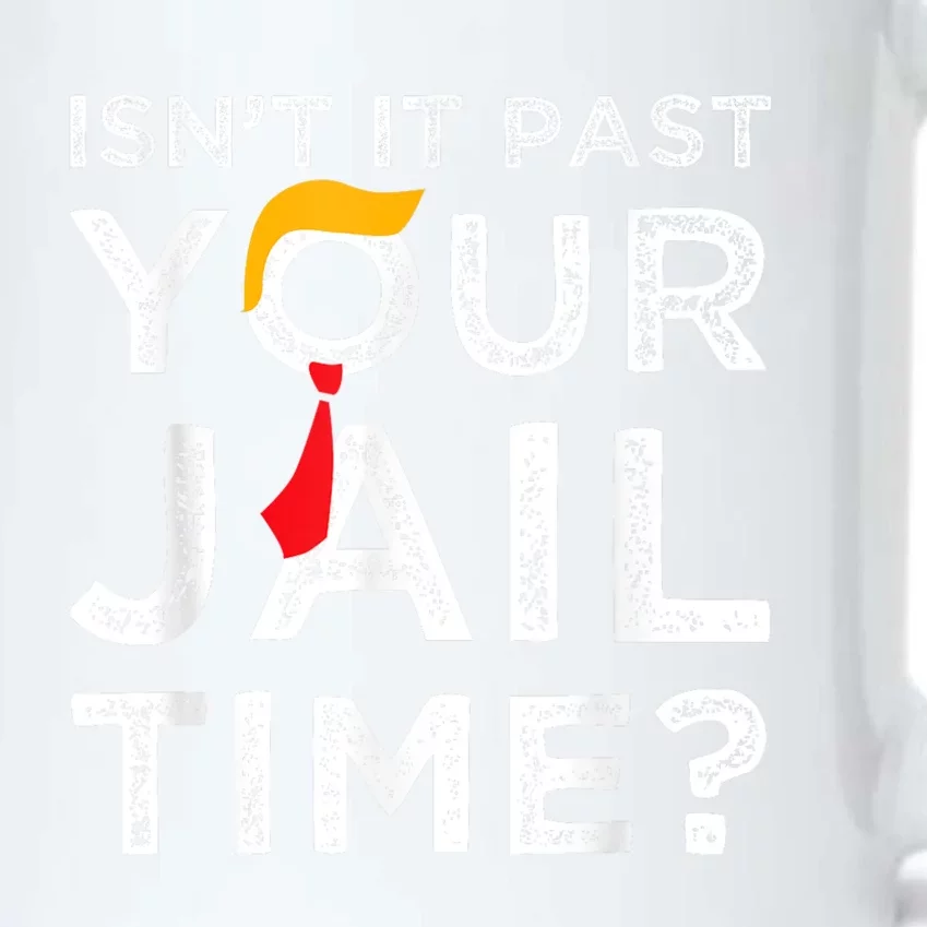 Isn’T It Past Your Jail Time Funny Saying Joke Humour Black Color Changing Mug