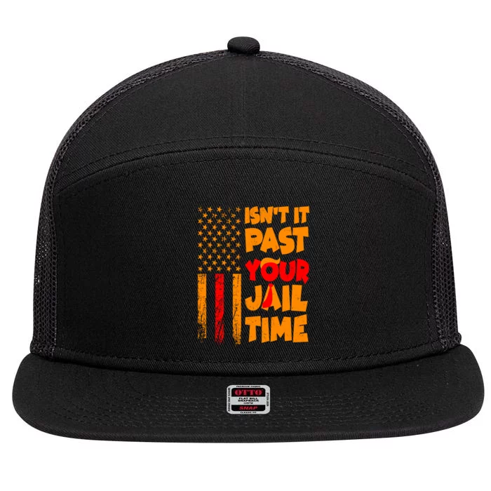 Isnt It Past Your Jail Time Anti Trump Distressed Usa Flag 7 Panel Mesh Trucker Snapback Hat