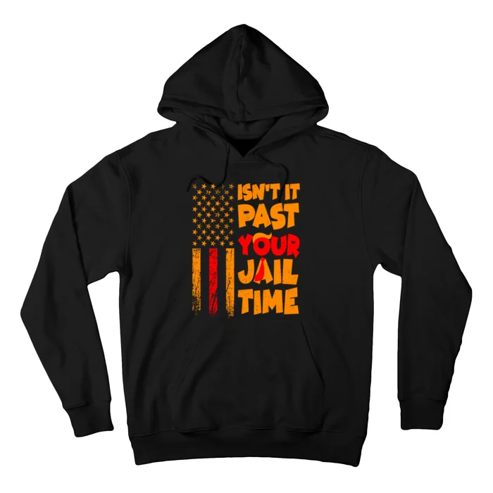 Isnt It Past Your Jail Time Anti Trump Distressed Usa Flag Hoodie