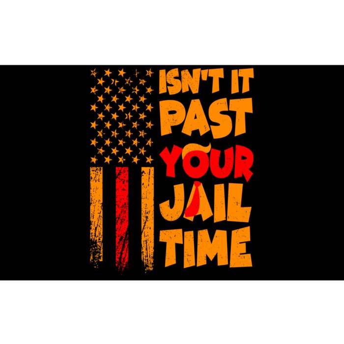 Isnt It Past Your Jail Time Anti Trump Distressed Usa Flag Bumper Sticker