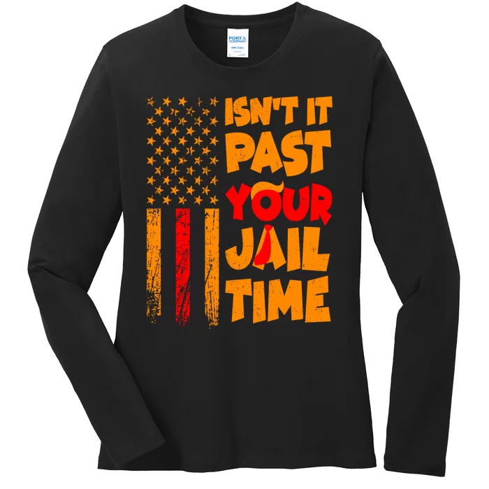 Isnt It Past Your Jail Time Anti Trump Distressed Usa Flag Ladies Long Sleeve Shirt