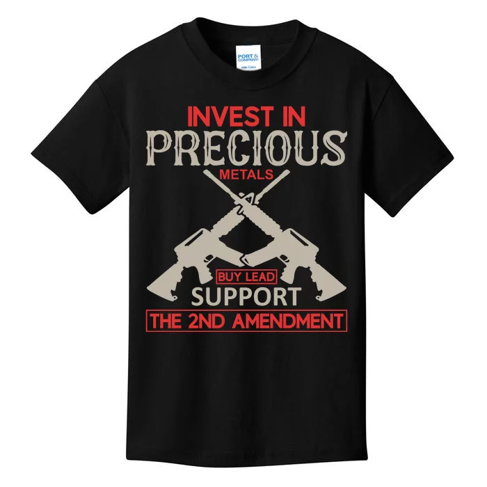 Invest In Precious Metals Buy Lead Support The 2nd Amendment Kids T-Shirt