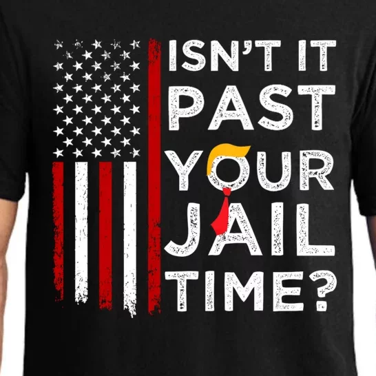 IsnT It Past Your Jail Time Pajama Set