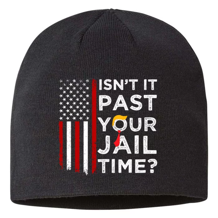 IsnT It Past Your Jail Time 8 1/2in Sustainable Knit Beanie