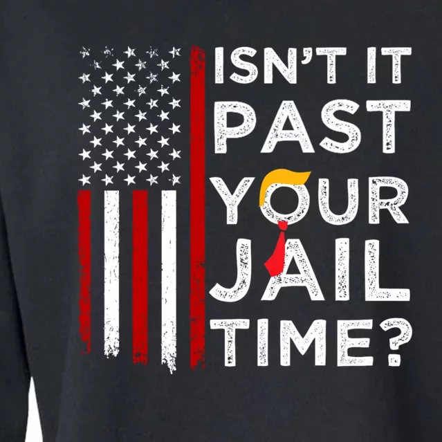 IsnT It Past Your Jail Time Cropped Pullover Crew