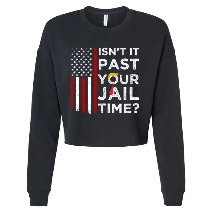 IsnT It Past Your Jail Time Cropped Pullover Crew