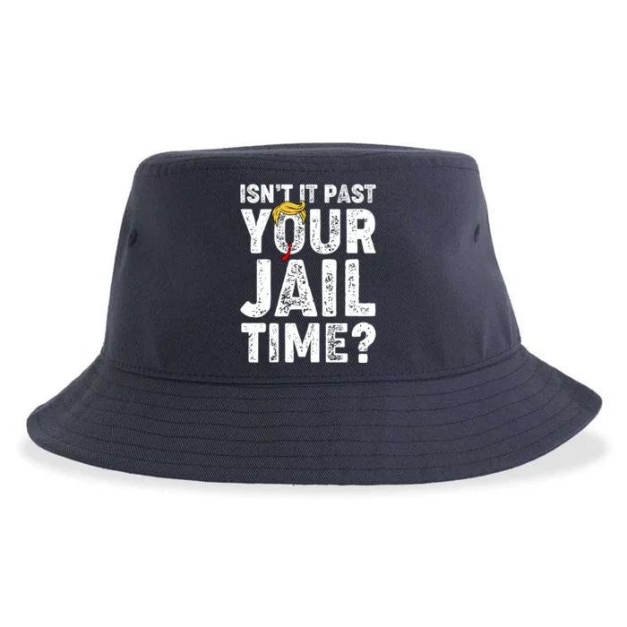 Isnt It Past Your Jail Time Anti Trump Sustainable Bucket Hat