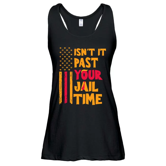 IsnT It Past Your Jail Time Ladies Essential Flowy Tank