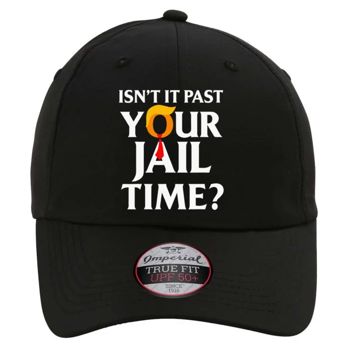 IsnT It Past Your Jail Time The Original Performance Cap