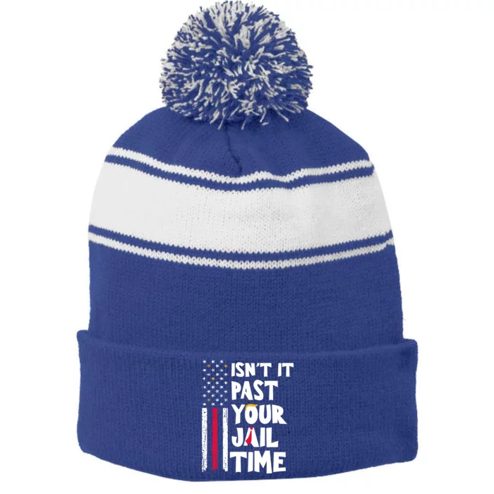 IsnT It Past Your Jail Time Stripe Pom Pom Beanie