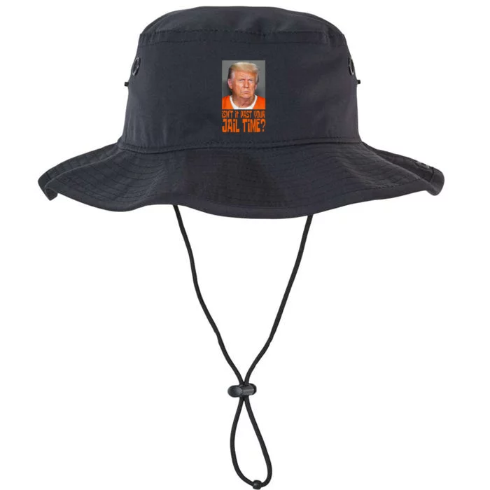 Isnt It Past Your Jail Time Legacy Cool Fit Booney Bucket Hat