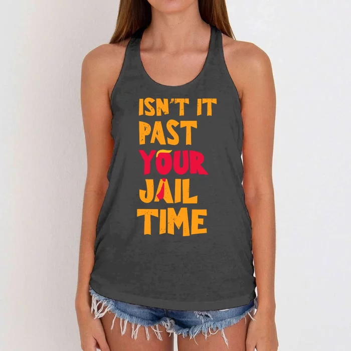 IsnT It Past Your Jail Time Women's Knotted Racerback Tank