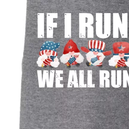 If I Run We All Run Fireworks Director Usa Cute Gift Doggie 3-End Fleece Hoodie