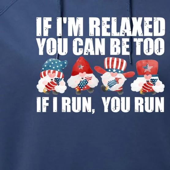 If Im Relaxed You Can Be Fireworks Director Usa Gift Performance Fleece Hoodie