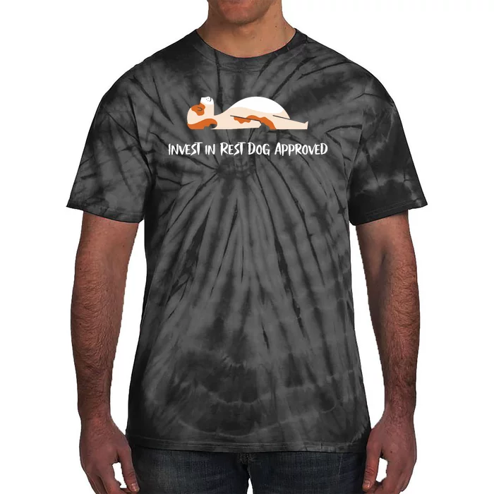 Invest In Rest Dog Approved Tie-Dye T-Shirt