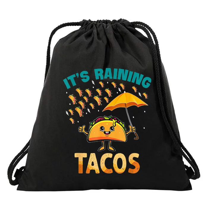 It Is Raining Tacos Funny Taco Kids Drawstring Bag