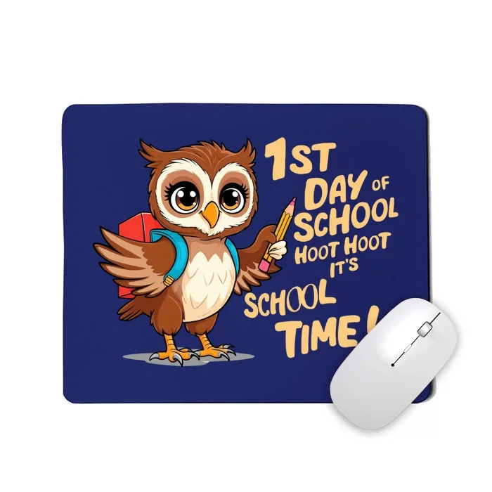 It Is School Time Funny First Day Of School Gift Mousepad