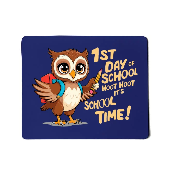 It Is School Time Funny First Day Of School Gift Mousepad