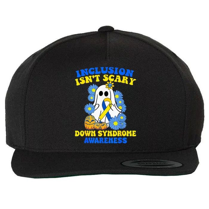 Inclusion Isnt Scary Halloween Ghost Down Syndrome Awareness Wool Snapback Cap