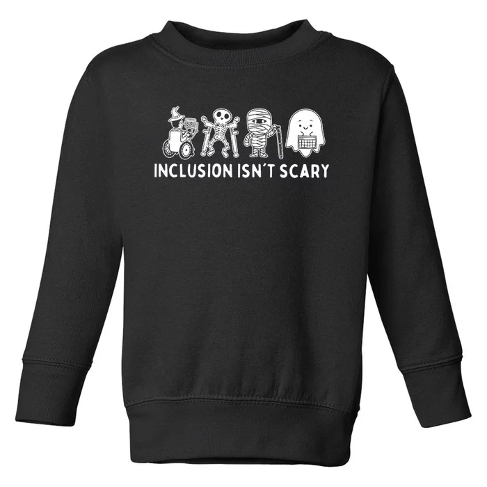 Inclusion IsnT Scary Teacher Skeleton Ghost Cute Halloween Toddler Sweatshirt