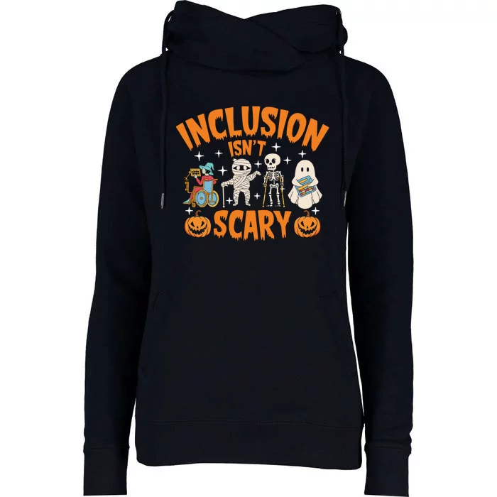 Inclusion IsnT Scary Halloween Awareness Funny Halloween Characters Costume Womens Funnel Neck Pullover Hood