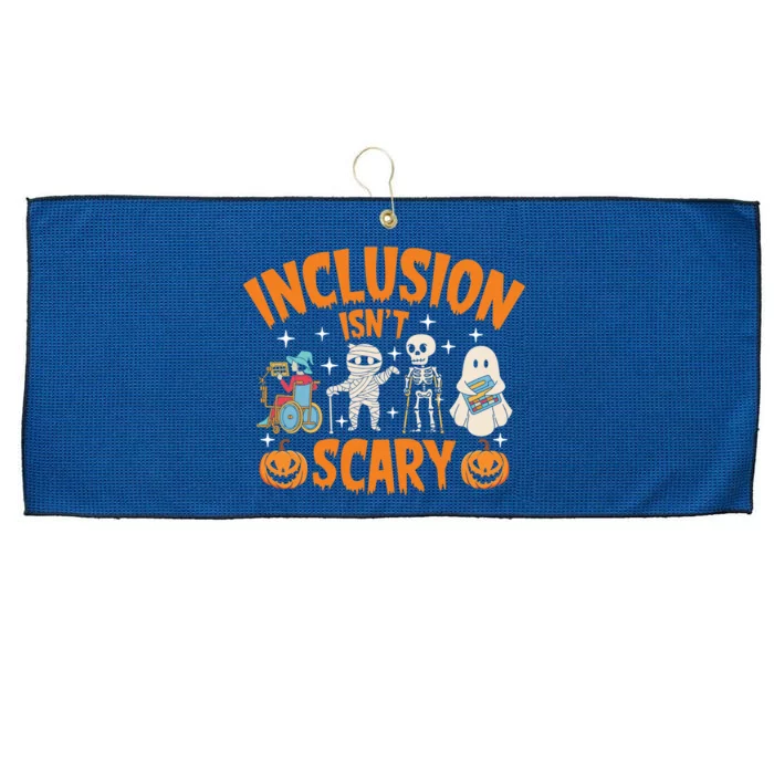 Inclusion IsnT Scary Halloween Awareness Funny Halloween Characters Costume Large Microfiber Waffle Golf Towel