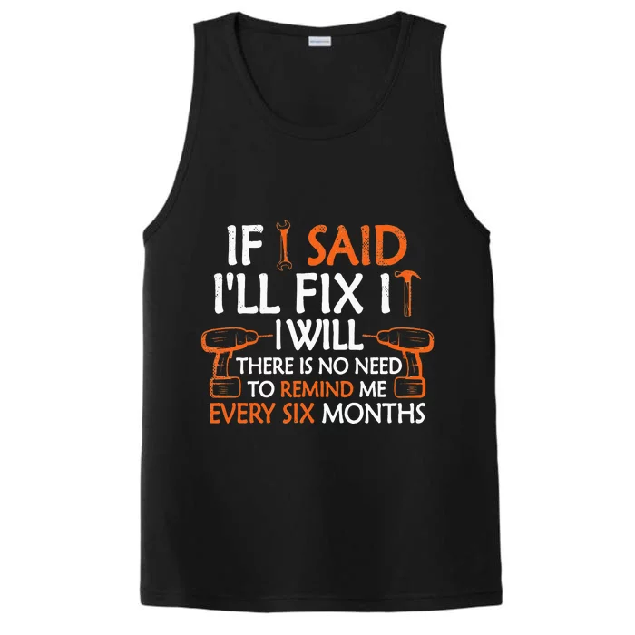 If I Said I'll Fix it I Will Funny Mechanic Handyman Tools Performance Tank