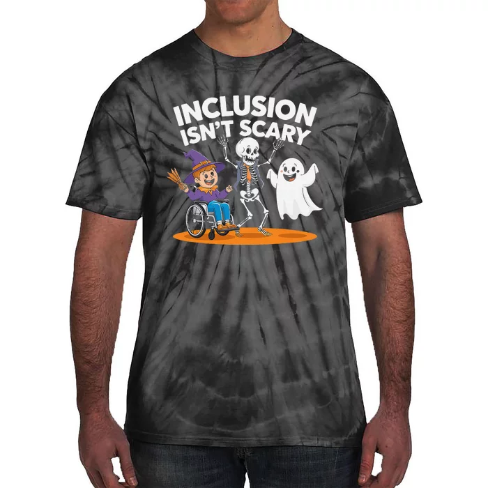 Inclusion IsnT Scary Halloween Fun Tie-Dye T-Shirt