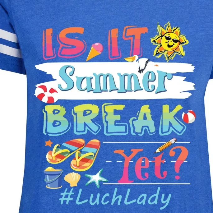 Is It Summer Break Yet Lunch Lady Last Day Of School Enza Ladies Jersey Football T-Shirt