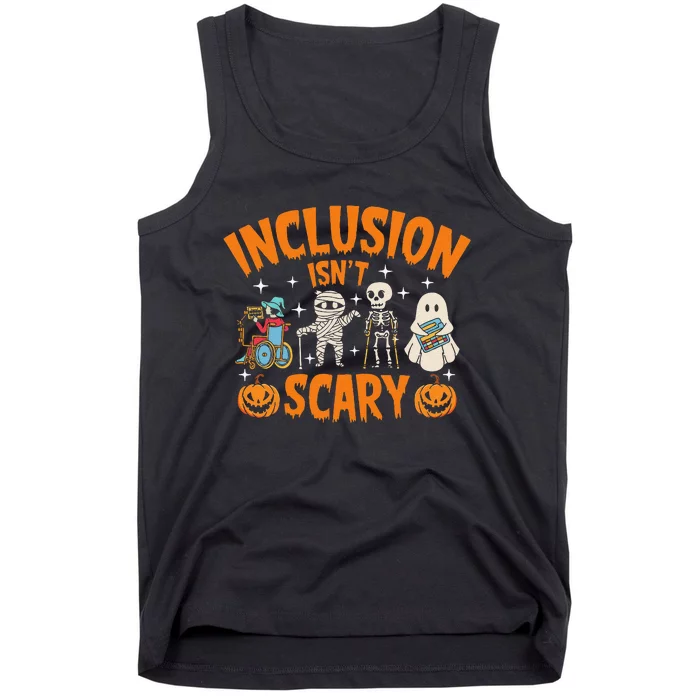 Inclusion Isnt Scary Halloween Awareness Gift Tank Top