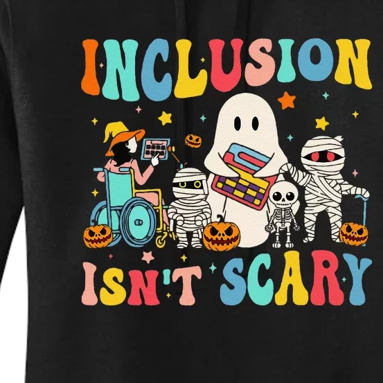 Inclusion IsnT Scary Teacher Skeleton Ghost Cute Halloween Gift Women's Pullover Hoodie