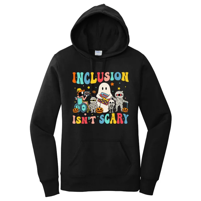 Inclusion IsnT Scary Teacher Skeleton Ghost Cute Halloween Gift Women's Pullover Hoodie