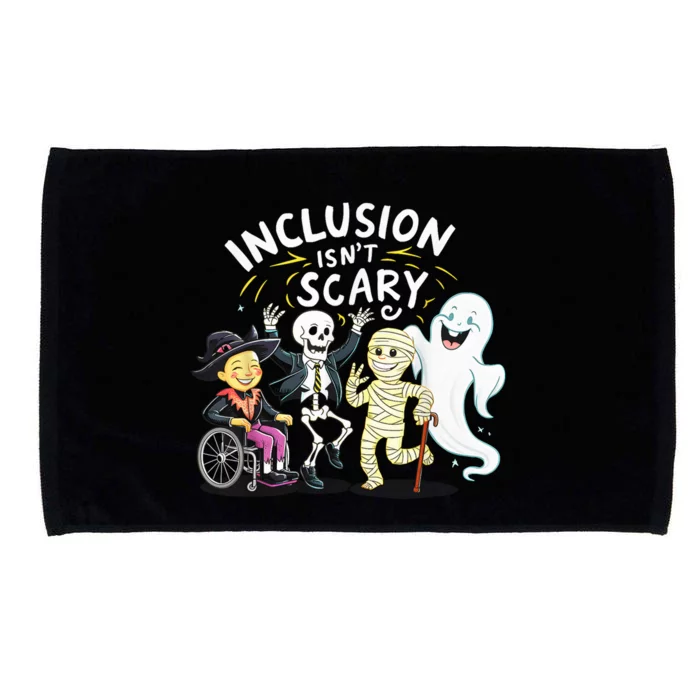 Inclusion IsnT Scary Teacher Skeleton Ghost Cute Halloweeninclusion IsnT Scary Microfiber Hand Towel