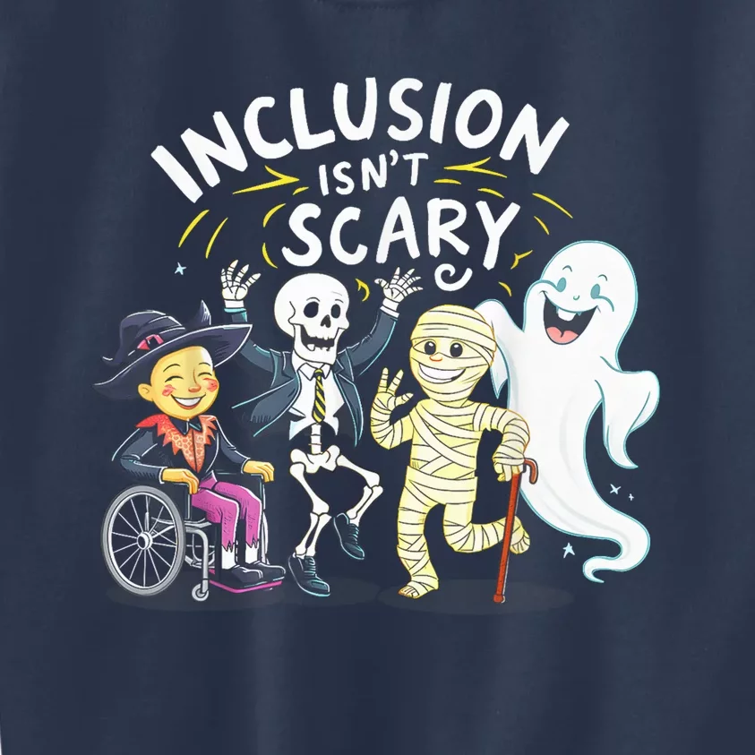 Inclusion IsnT Scary Teacher Skeleton Ghost Cute Halloweeninclusion IsnT Scary Kids Sweatshirt