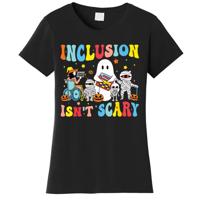 Inclusion IsnT Scary Teacher Skeleton Ghost Cute Halloween Women's T-Shirt