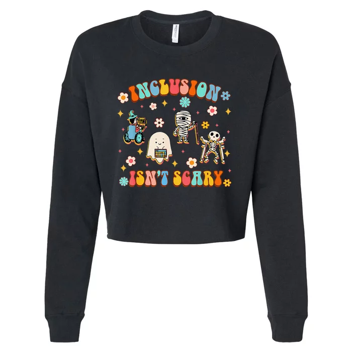 Inclusion IsnT Scary Slp Halloween Sped Teacher Gift Cropped Pullover Crew