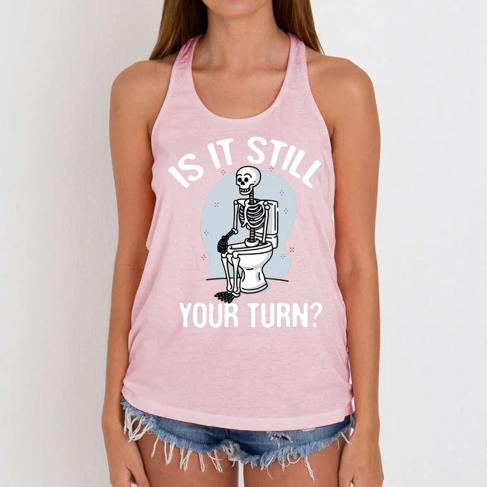 Is It Still Your Turn Funny Board Game Player Lovers Quotes Women's Knotted Racerback Tank