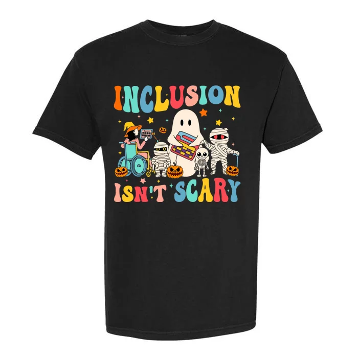 Inclusion IsnT Scary Teacher Skeleton Ghost Cute Halloween Garment-Dyed Heavyweight T-Shirt