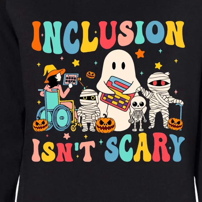 Inclusion IsnT Scary Teacher Skeleton Ghost Cute Halloween Womens California Wash Sweatshirt