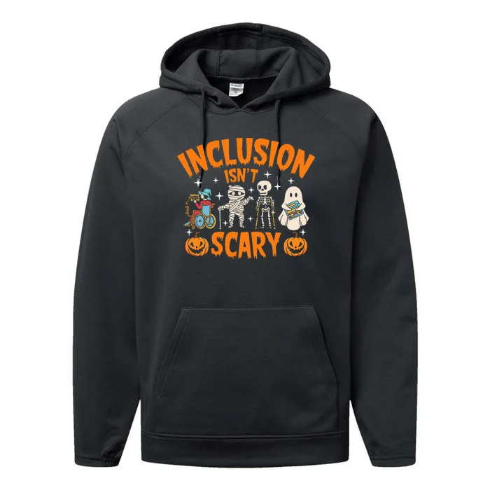 Inclusion IsnT Scary Halloween Awareness Performance Fleece Hoodie