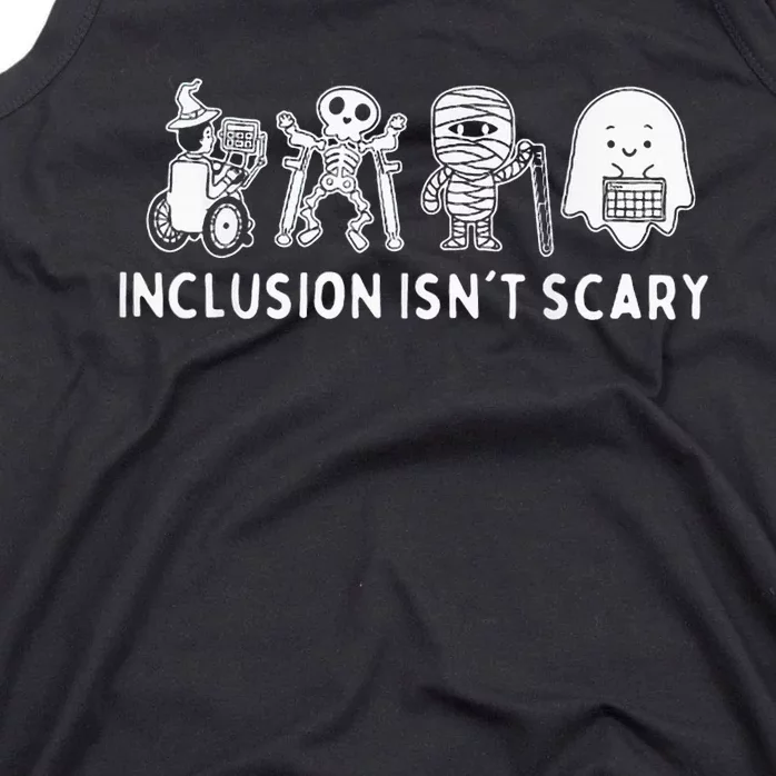 Inclusion IsnT Scary Teacher Skeleton Ghost Cute Tank Top