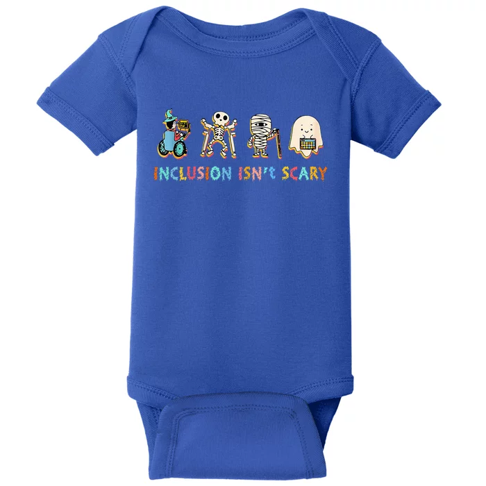 Inclusion IsnT Scary Slp Halloween Sped Teacher Baby Bodysuit