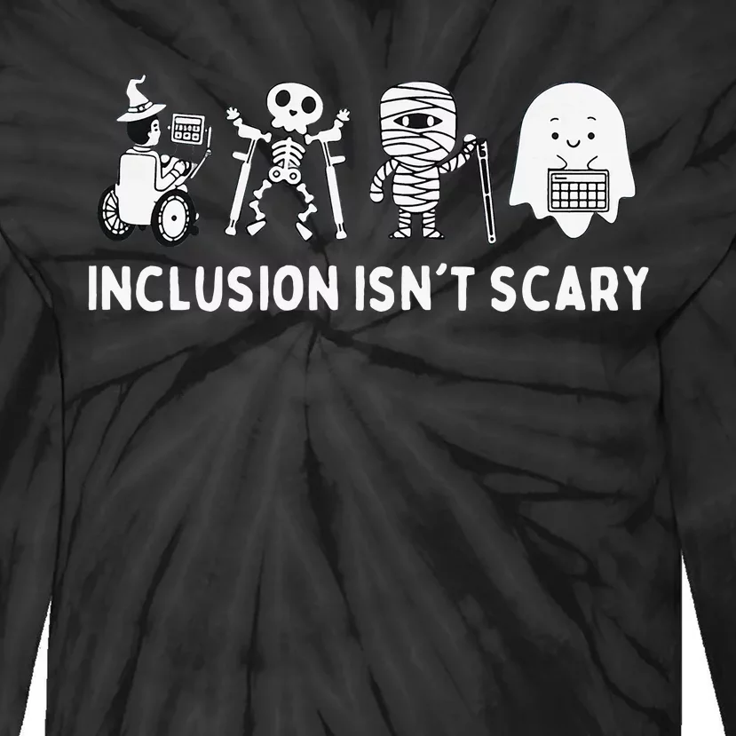 Inclusion Isnt Scary SLP Halloween Sped Teacher Inclusion Tie-Dye Long Sleeve Shirt