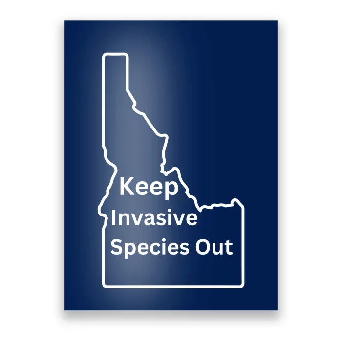 Idaho Invasive Species Out Poster