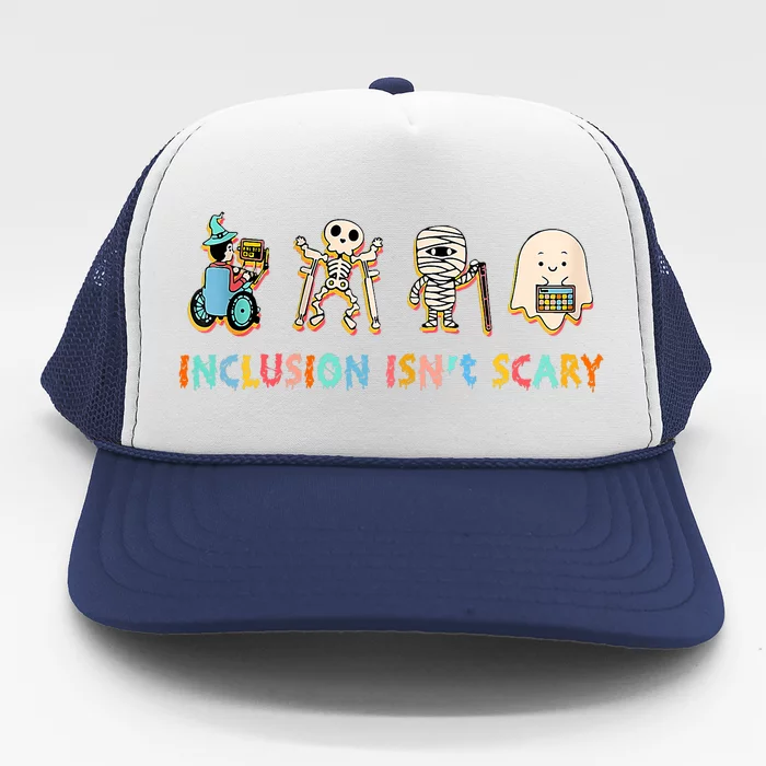 Inclusion IsnT Scary Slp Halloween Sped Teacher Trucker Hat